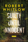 Guilty until innocent