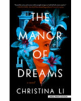 The manor of dreams : a novel