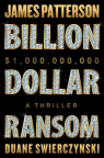 Billion-dollar ransom : a thriller