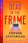 Dead in the frame