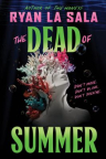 The dead of summer