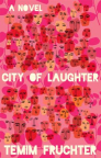 City of Laughter: A Novel