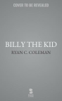 Billy the Kid : the war for Lincoln County