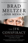 The JFK conspiracy : the secret plot to kill Kennedy--and why it failed