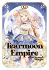 Tearmoon Empire.    Volume 11 [light novel] 