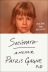 Sociopath : a memoir 