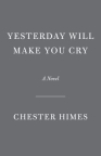 Yesterday will make you cry 