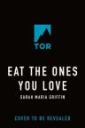 Eat the ones you love 