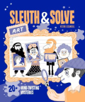 Sleuth &amp; Solve: Art
