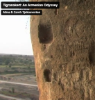 Tigranakert, an Armenian Odyssey 