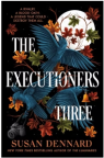 The Executioners Three