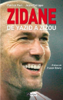 Zidane: de Yazid à Zizou