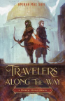 Travelers Along the Way: A Robin Hood Remix 