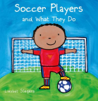 Soccer Players and What They do