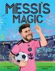 Messi's Magic: How Lionel Messi Became the G.O.A.T