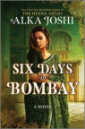 Six days in Bombay 