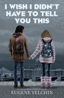 Book cover of I wish I didn't have to tell you this : a graphic memoir 