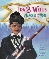 Book cover of Ida B. Wells marches for the vote 