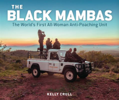 Book cover of The Black Mambas : the world's first all-woman anti-poaching unit 