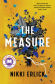 Book cover of The measure : a novel 
