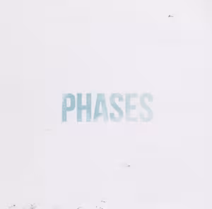 Phases