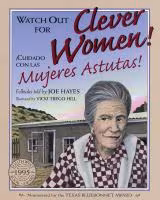 Watch out for clever women!/Cuidado con las mujeres astutas!