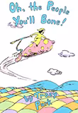 Oh, the People You'll Bone! 