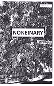 Nonbinary: Embodiment, Issue 1 