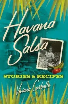 Cover image for Havana salsa : stories and recipes