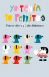 Book cover for Yo tenía 10 perritos