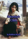Book cover for Saturday's Child