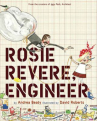 Book cover for Rosie Revere, Engineer