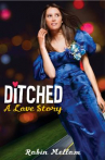 Book cover for Ditched: A Love Story