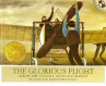 Book cover for The Glorious Flight: Across the Channel with Louis Bleriot, July 25, 1909