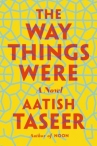 Book cover for The way things were : a novel
