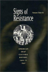 Book cover for Signs of Resistance: American Deaf Cultural History,1900 to World War II