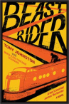 Book cover for Beast Rider: A Boy's Journey Beyond the Border