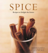 Book cover for Spice: Recipes to Delight the Senses