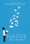 Book cover for Native : dispatches from an Israeli-Palestinian life