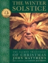 Book cover for The Winter Solstice: The Sacred Traditions of Christmas