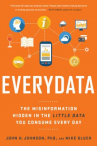 Book cover for Everydata: The Misinformation Hidden in the Little Data You Consume Every Day 
