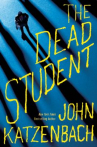 Book cover for The Dead Student