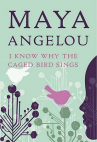 Book cover for I Know Why the Caged Bird Sings
