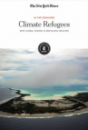 Book cover for Climate Refugees: How Climate Change is Displacing Millions