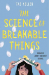 Book cover for The Science of Breakable Things