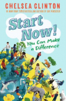 Book cover for Start Now: You Can Make a Difference