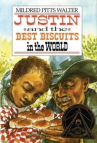 Book cover for Justin and the Best Biscuits in the World