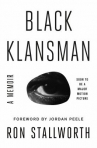 Book cover for Black Klansman: Race, Hate, and the Undercover Investigation of a Lifetime
