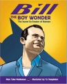 Book cover for Bill the Boy Wonder: The Secret Co-Creator of Batman