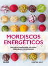Book cover for Mordiscos energeticos: bolitas hiperproteicas, sin horno, para anadir energia al dia